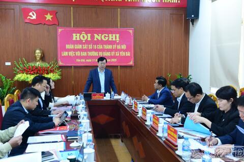 Đoàn giám sát số 16 của Ban Thường vụ Thành ủy Hà Nội làm việc tại xã Yên Bài và xã Minh Châu