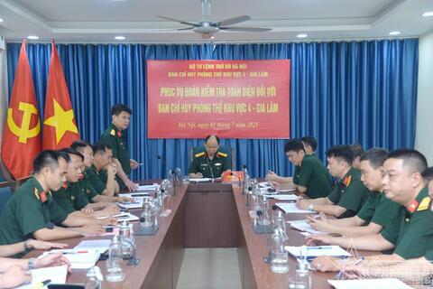 Kiểm tra hoạt động Ban Chỉ huy Phòng thủ khu vực 4-Gia Lâm
